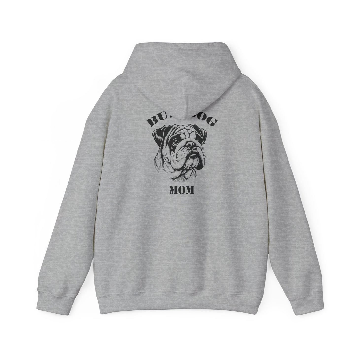 Bulldog Mom Hoodie - Bulldog Lover Sweatshirt
