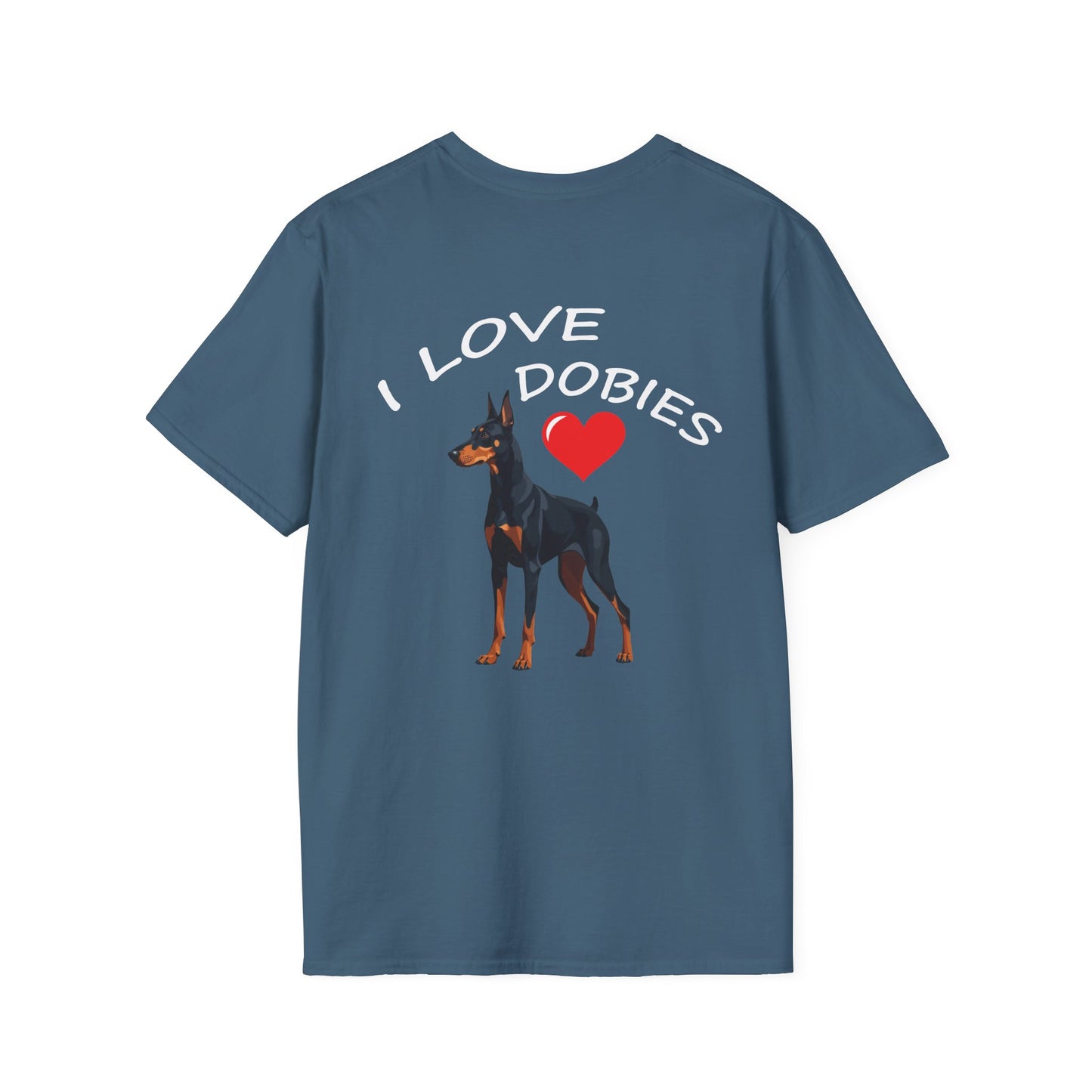 I Love Dobies Unisex Softstyle T-Shirt | Perfect Gift for Dog Lovers