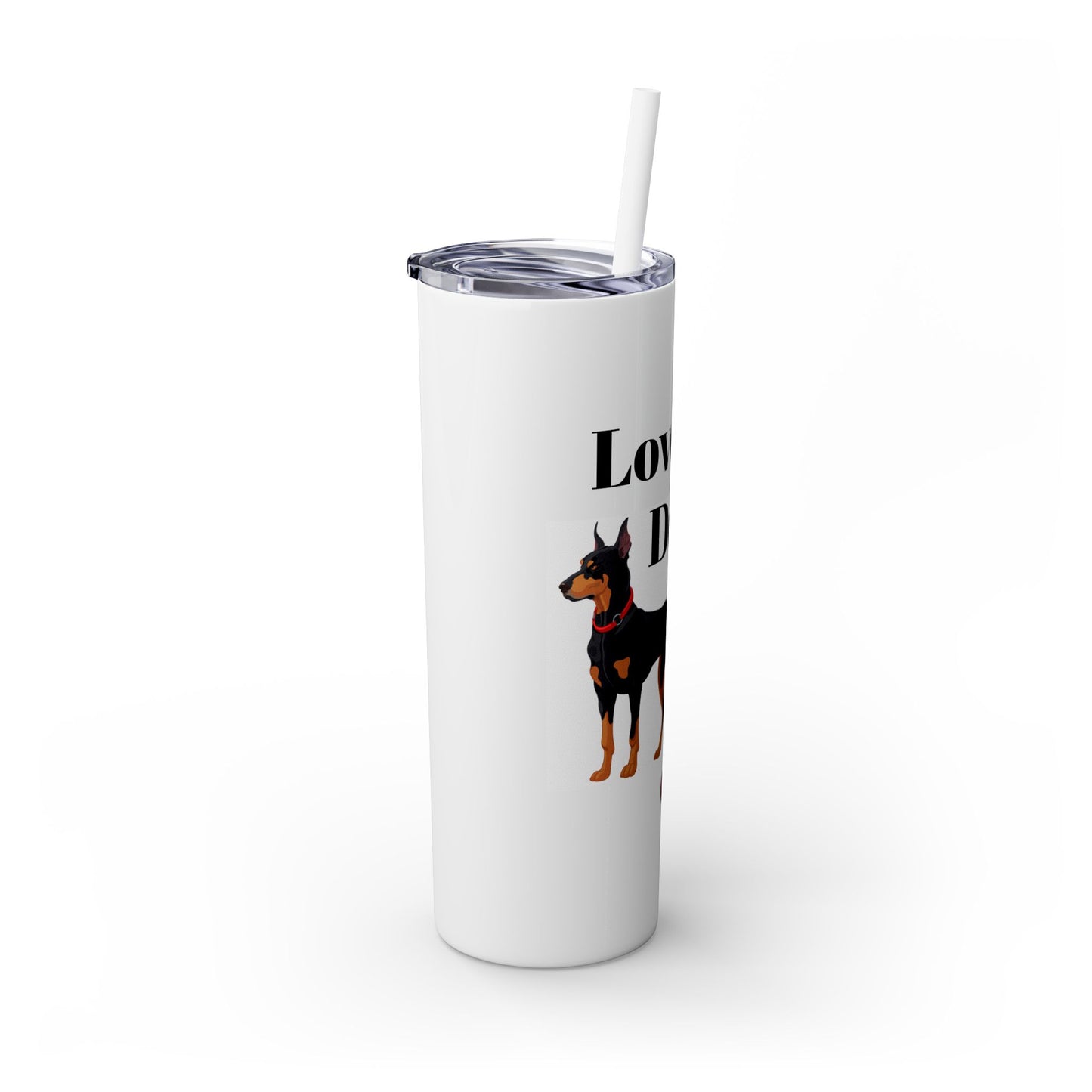 Love Dobies Skinny Tumbler - 20oz Dog Lover Drinkware