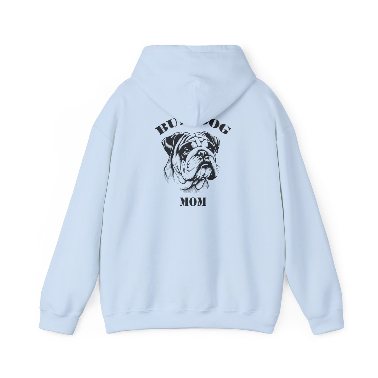 Bulldog Mom Hoodie - Bulldog Lover Sweatshirt