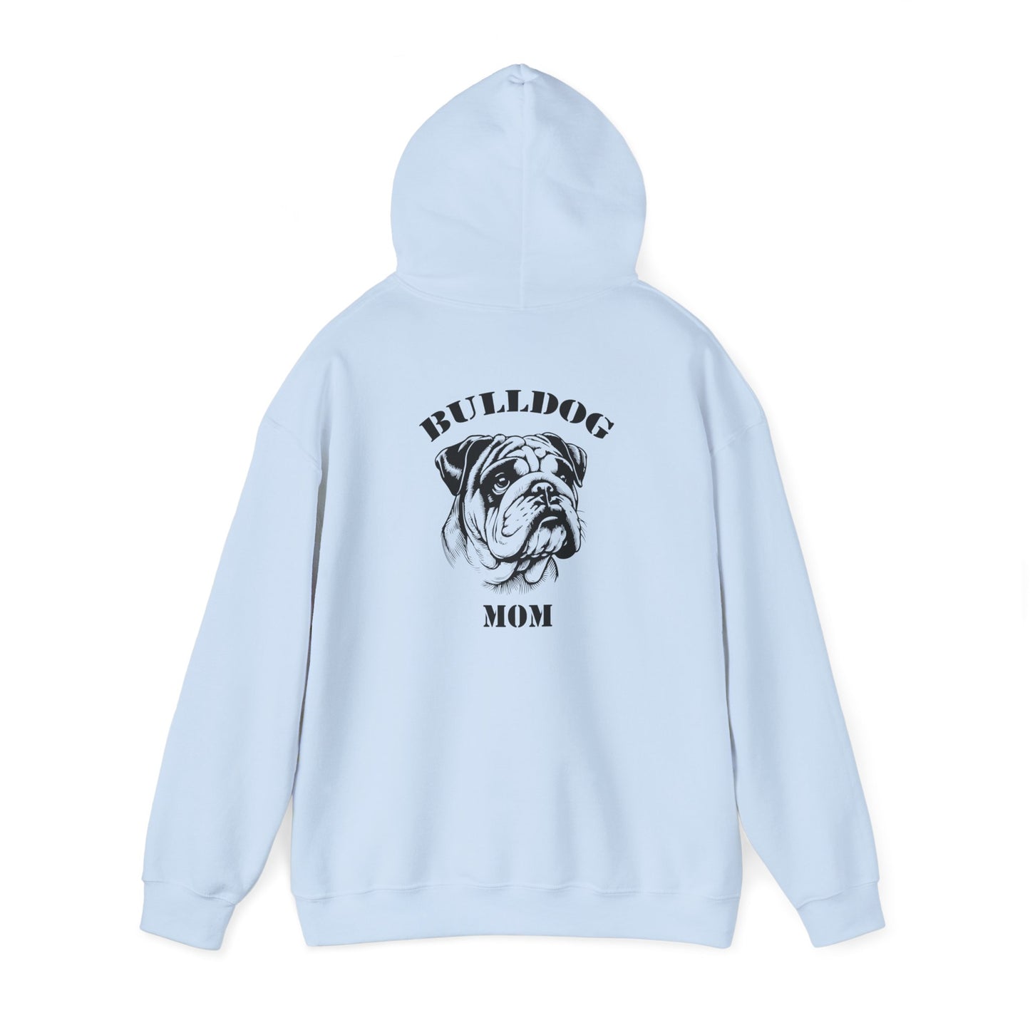 Bulldog Mom Hoodie - Bulldog Lover Sweatshirt