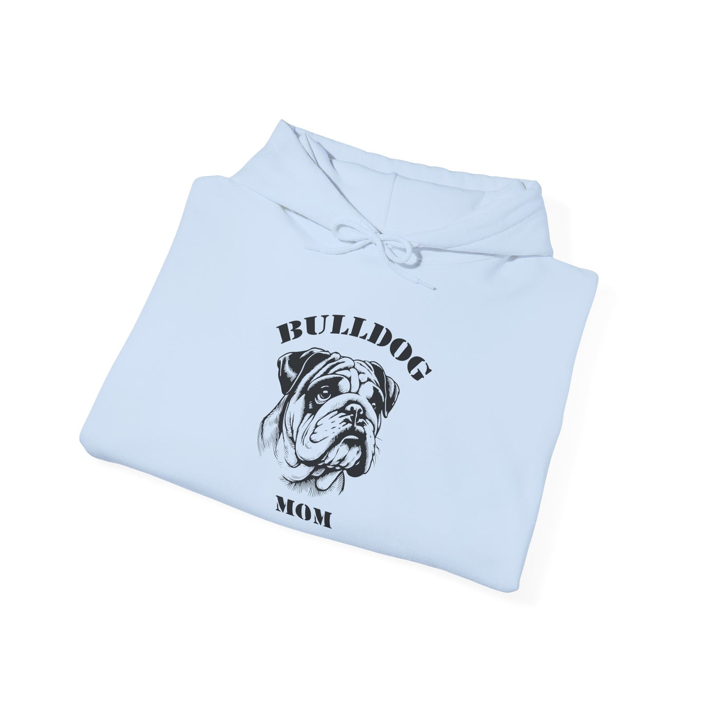 Bulldog Mom Hoodie - Bulldog Lover Sweatshirt