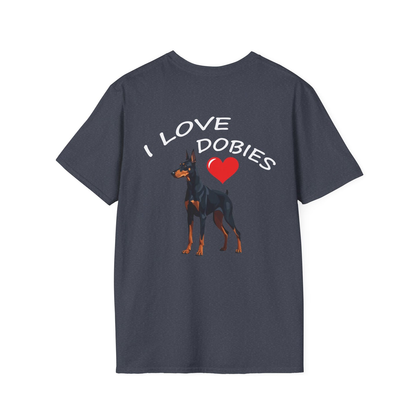 I Love Dobies Unisex Softstyle T-Shirt | Perfect Gift for Dog Lovers