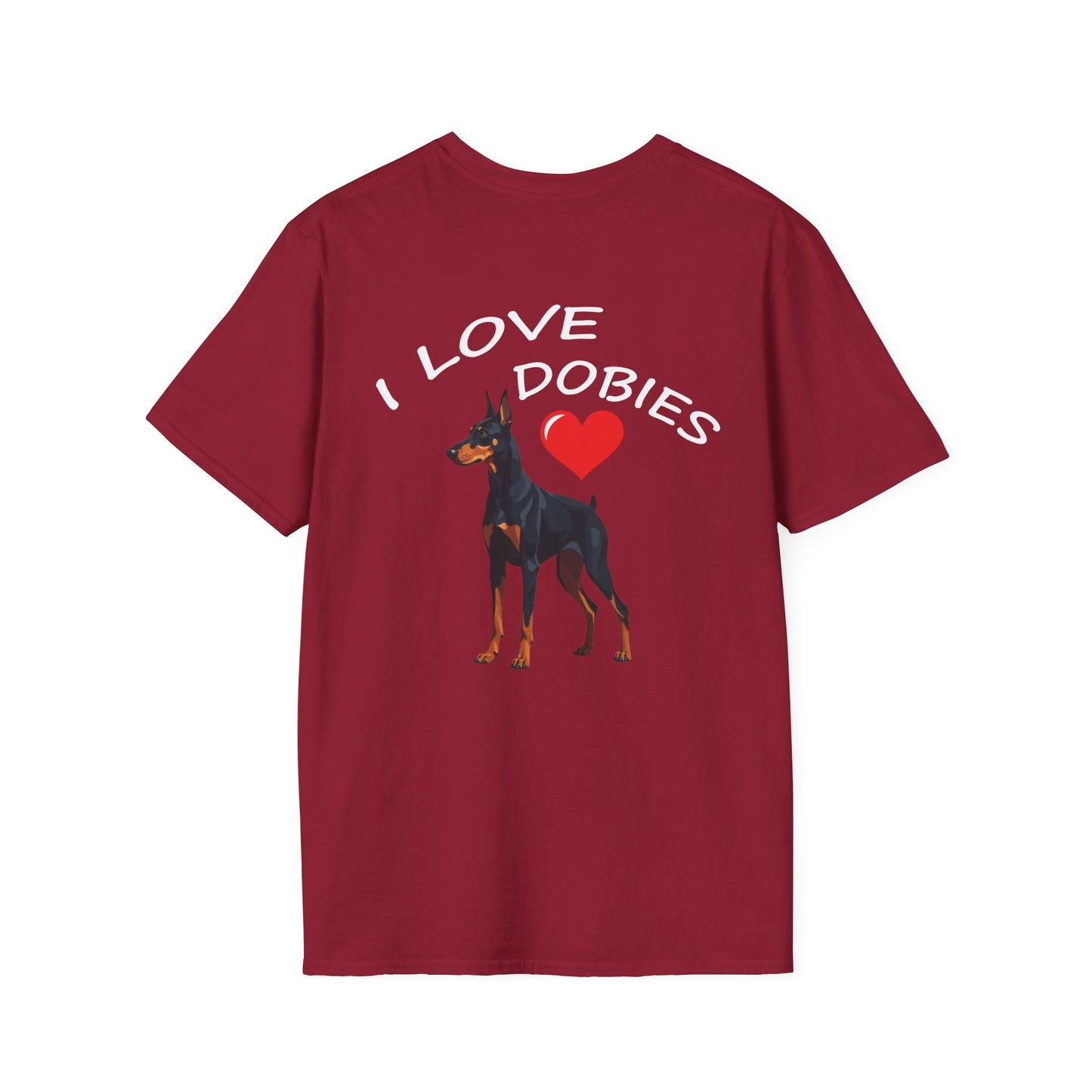 I Love Dobies Unisex Softstyle T-Shirt | Perfect Gift for Dog Lovers