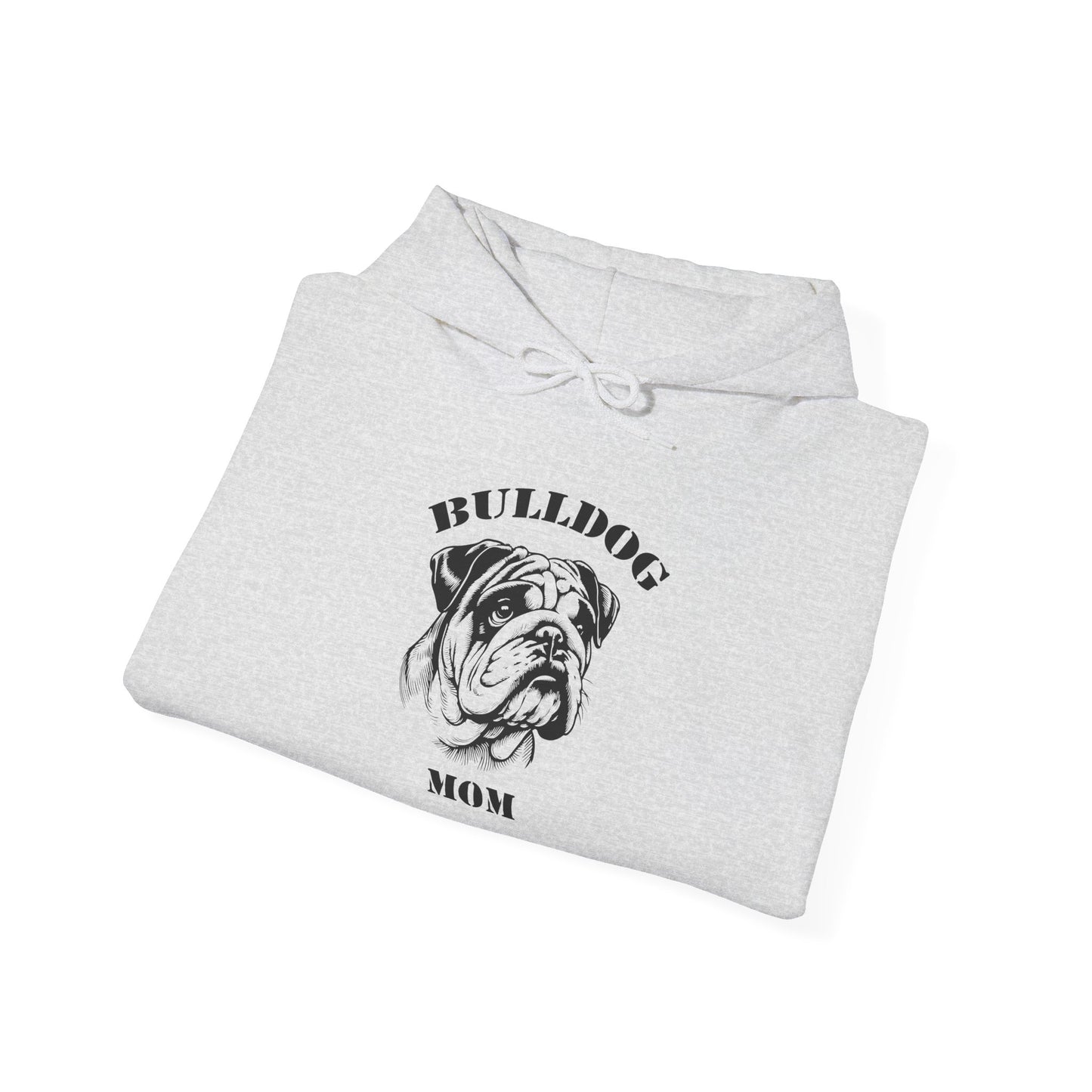 Bulldog Mom Hoodie - Bulldog Lover Sweatshirt