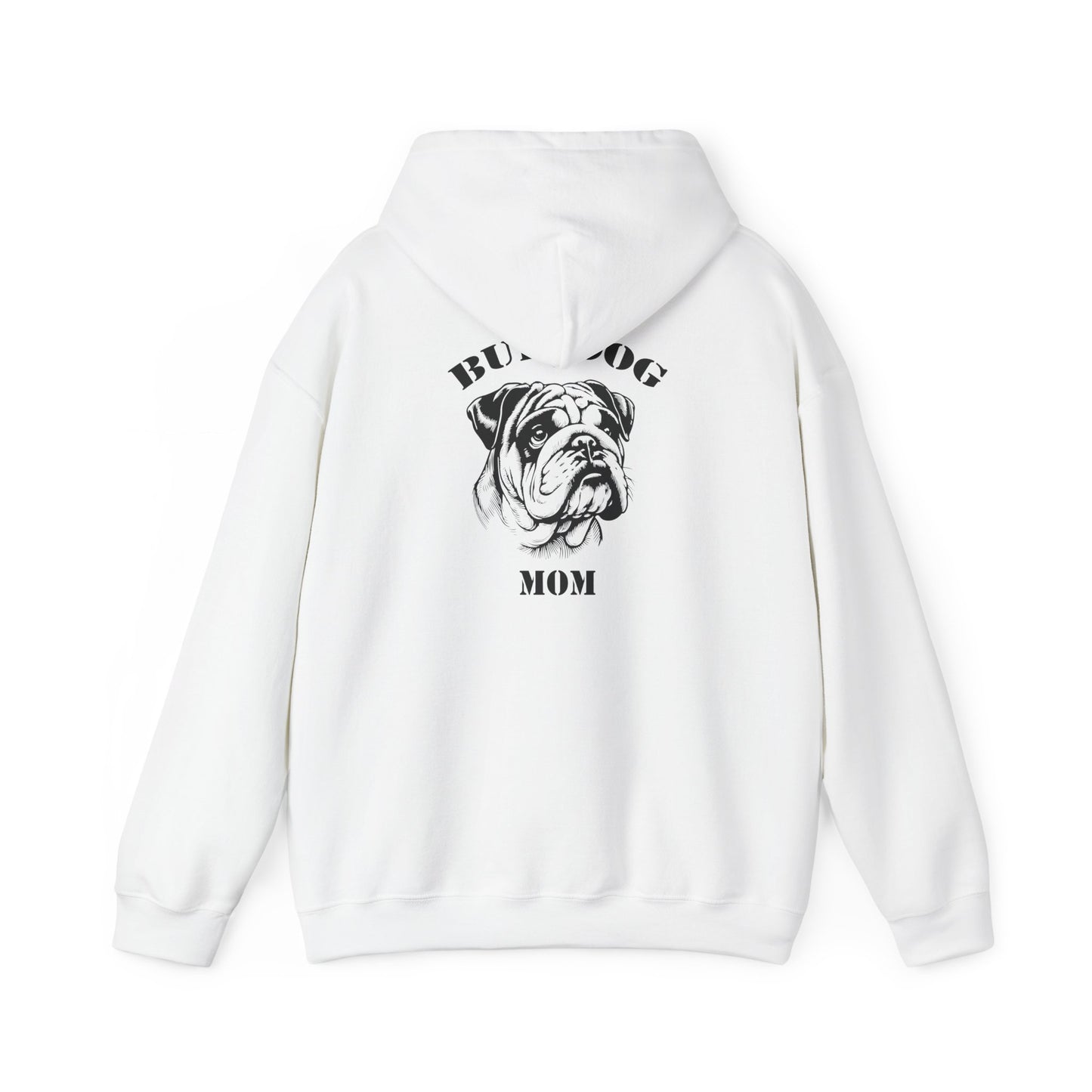 Bulldog Mom Hoodie - Bulldog Lover Sweatshirt