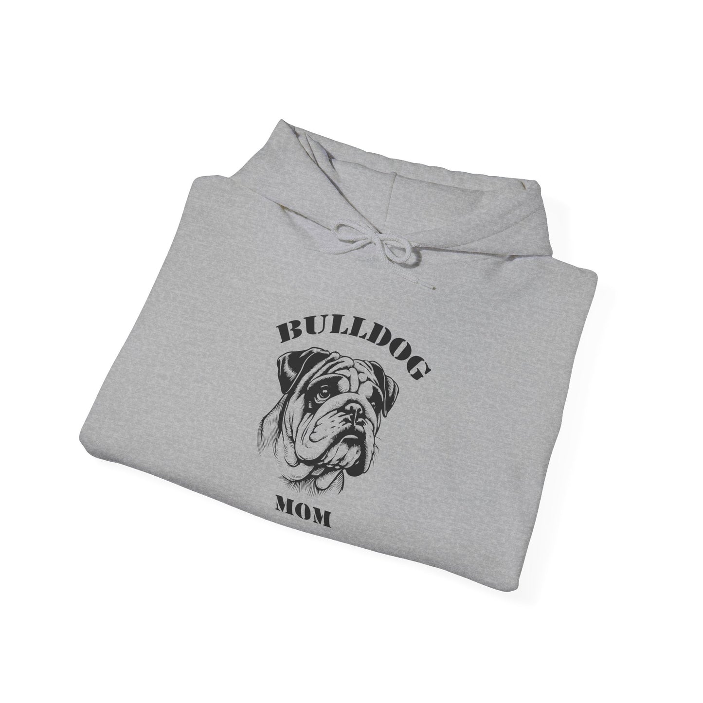 Bulldog Mom Hoodie - Bulldog Lover Sweatshirt