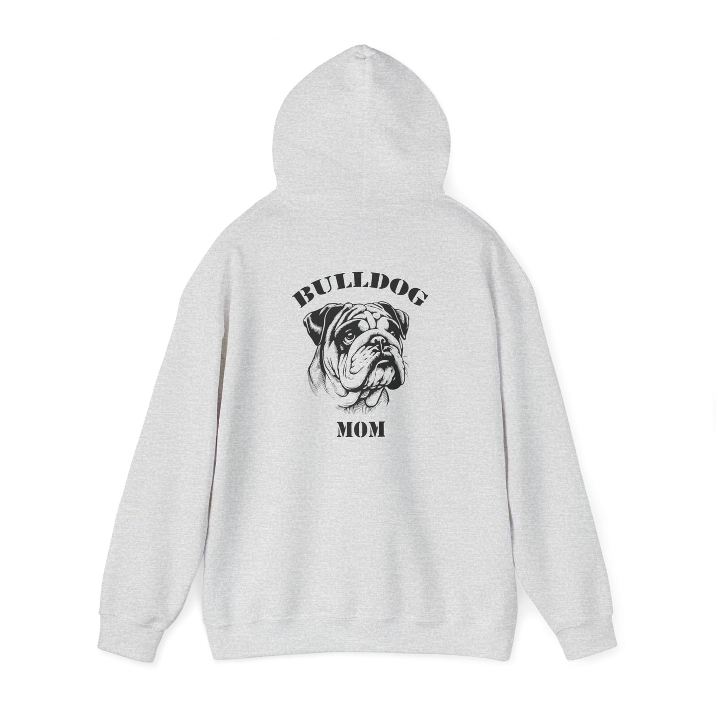 Bulldog Mom Hoodie - Bulldog Lover Sweatshirt