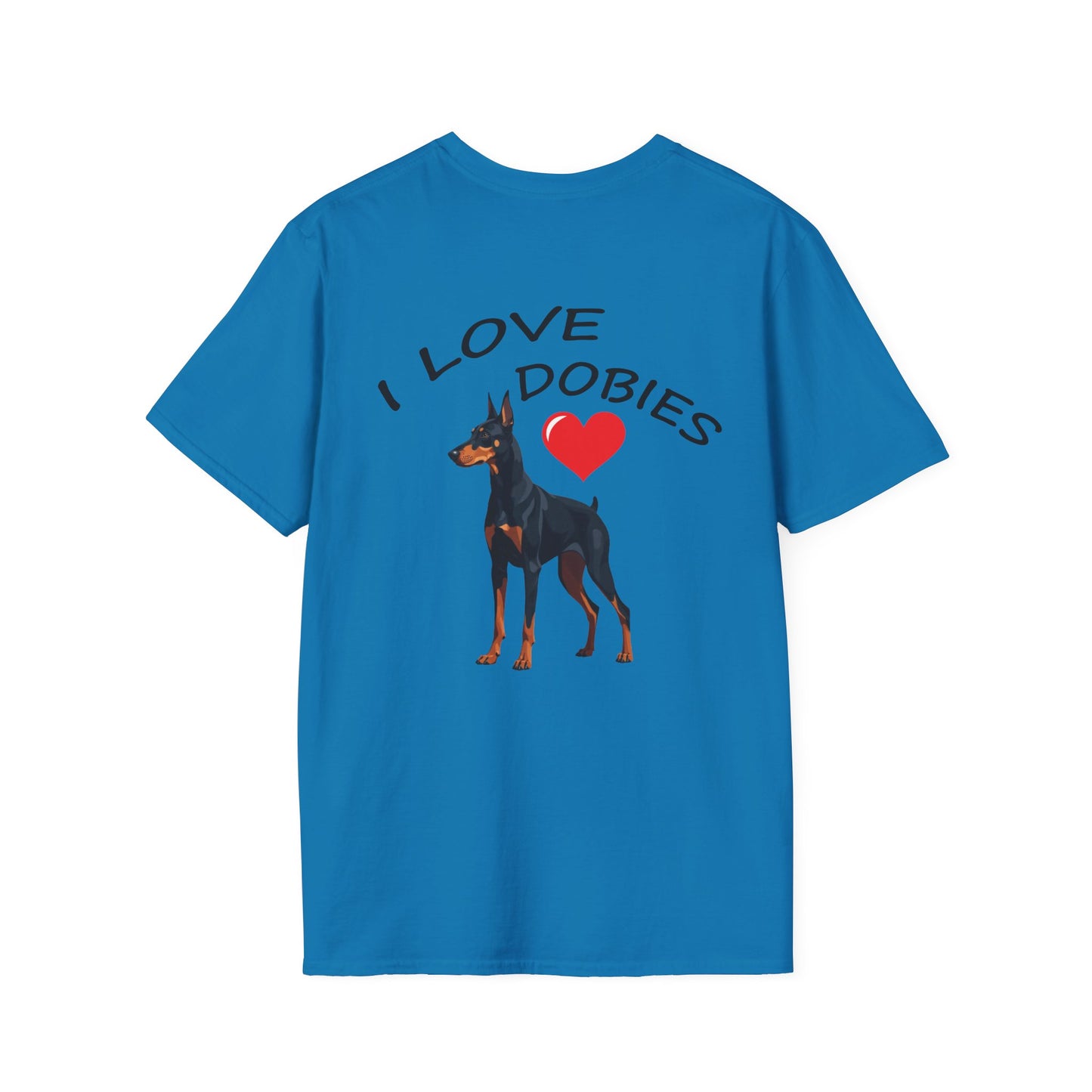 I Love Dobies Unisex Softstyle T-Shirt | Perfect Gift for Dog Lovers